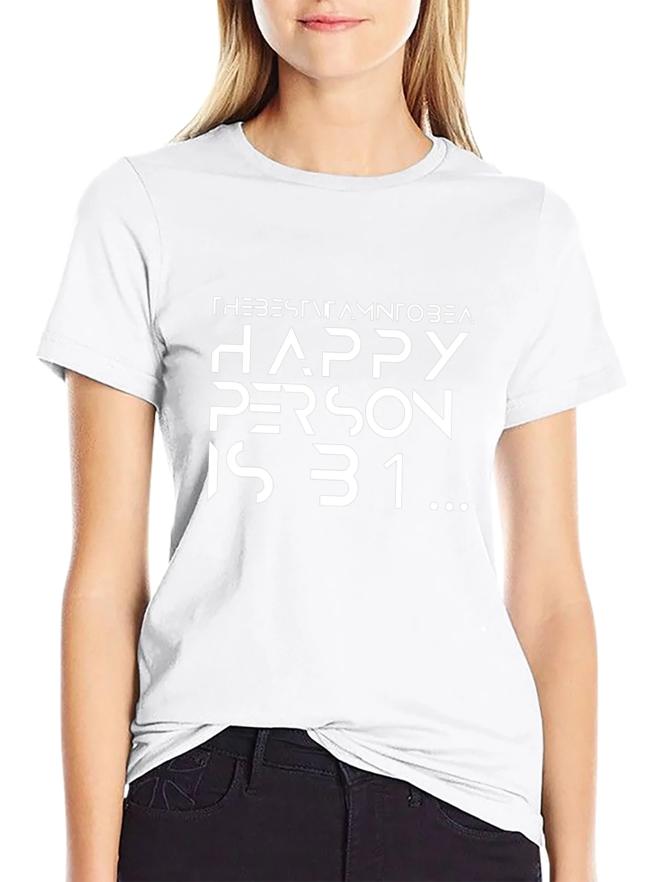 Happy Person is 31 Black T-Shirt