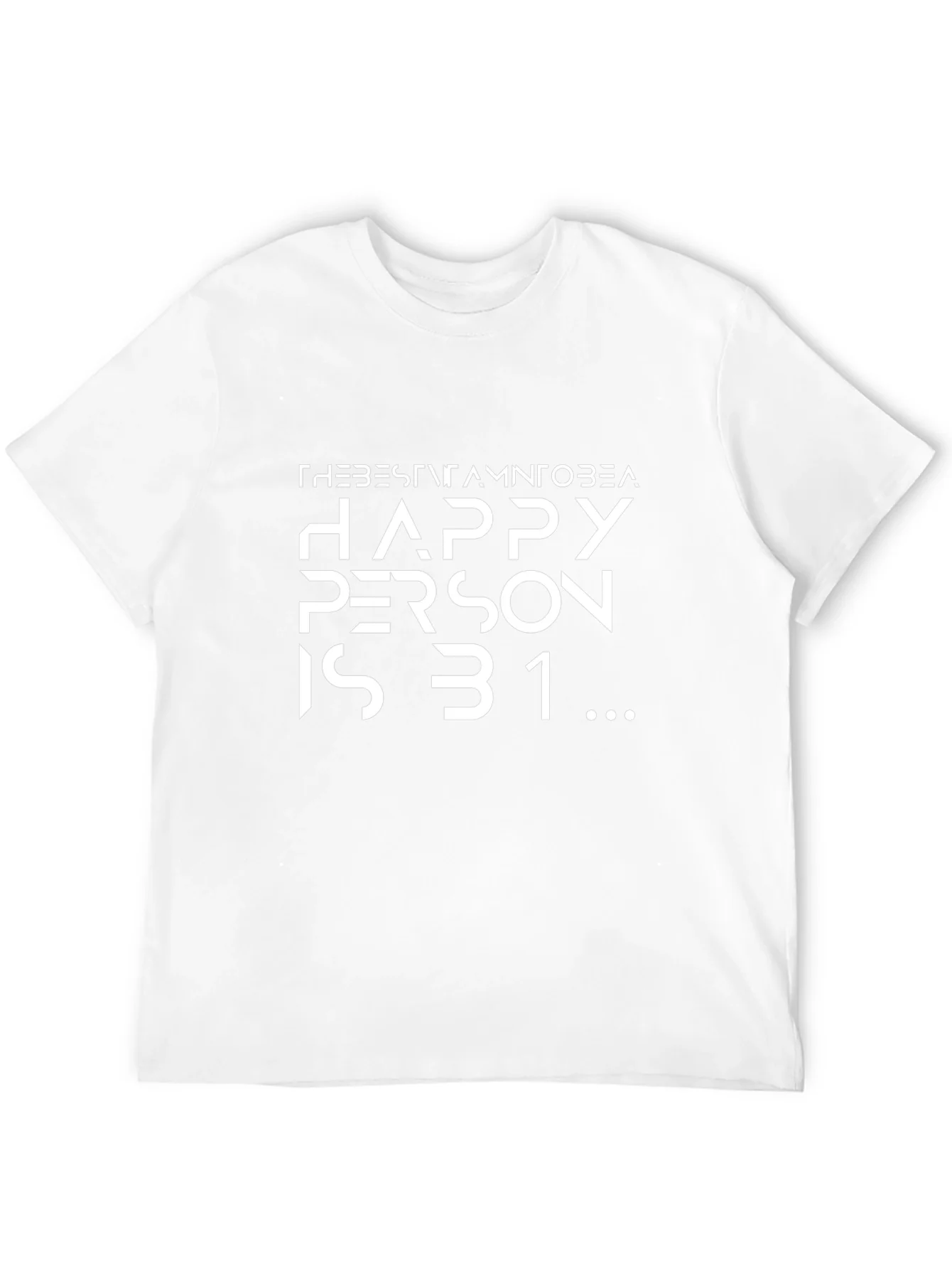 Happy Person is 31 Black T-Shirt
