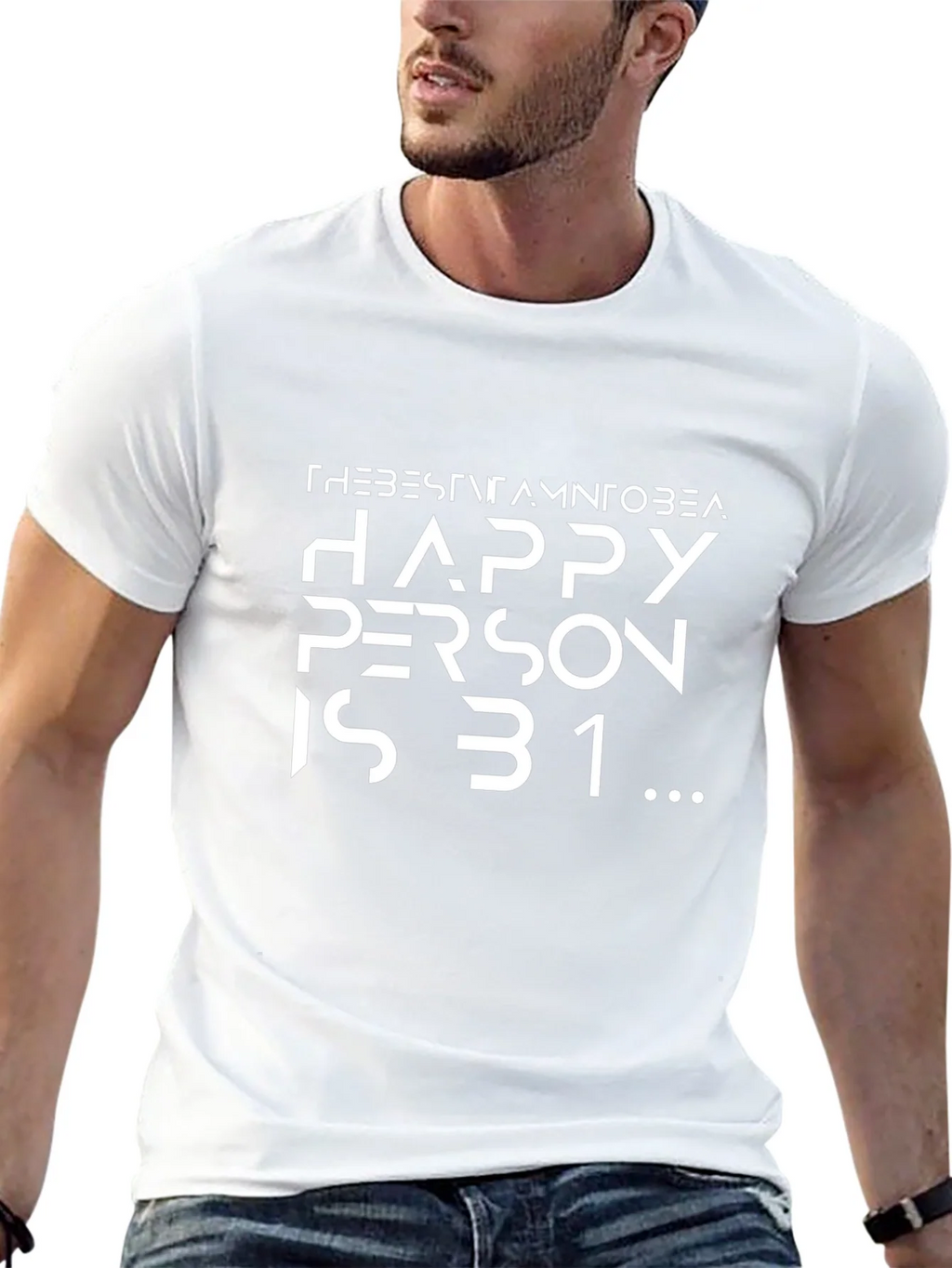 Happy Person is 31 Black T-Shirt