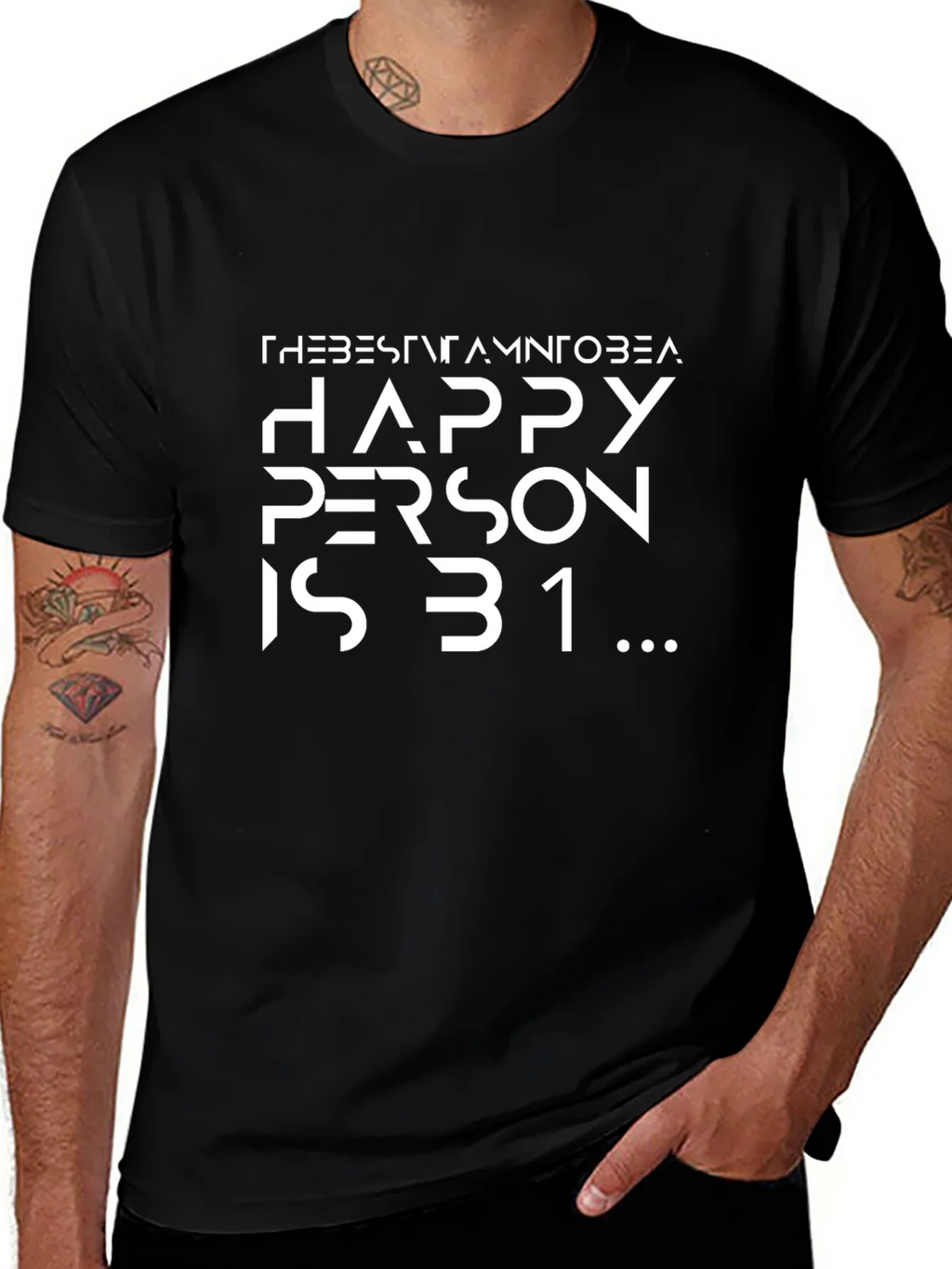 Happy Person is 31 Black T-Shirt