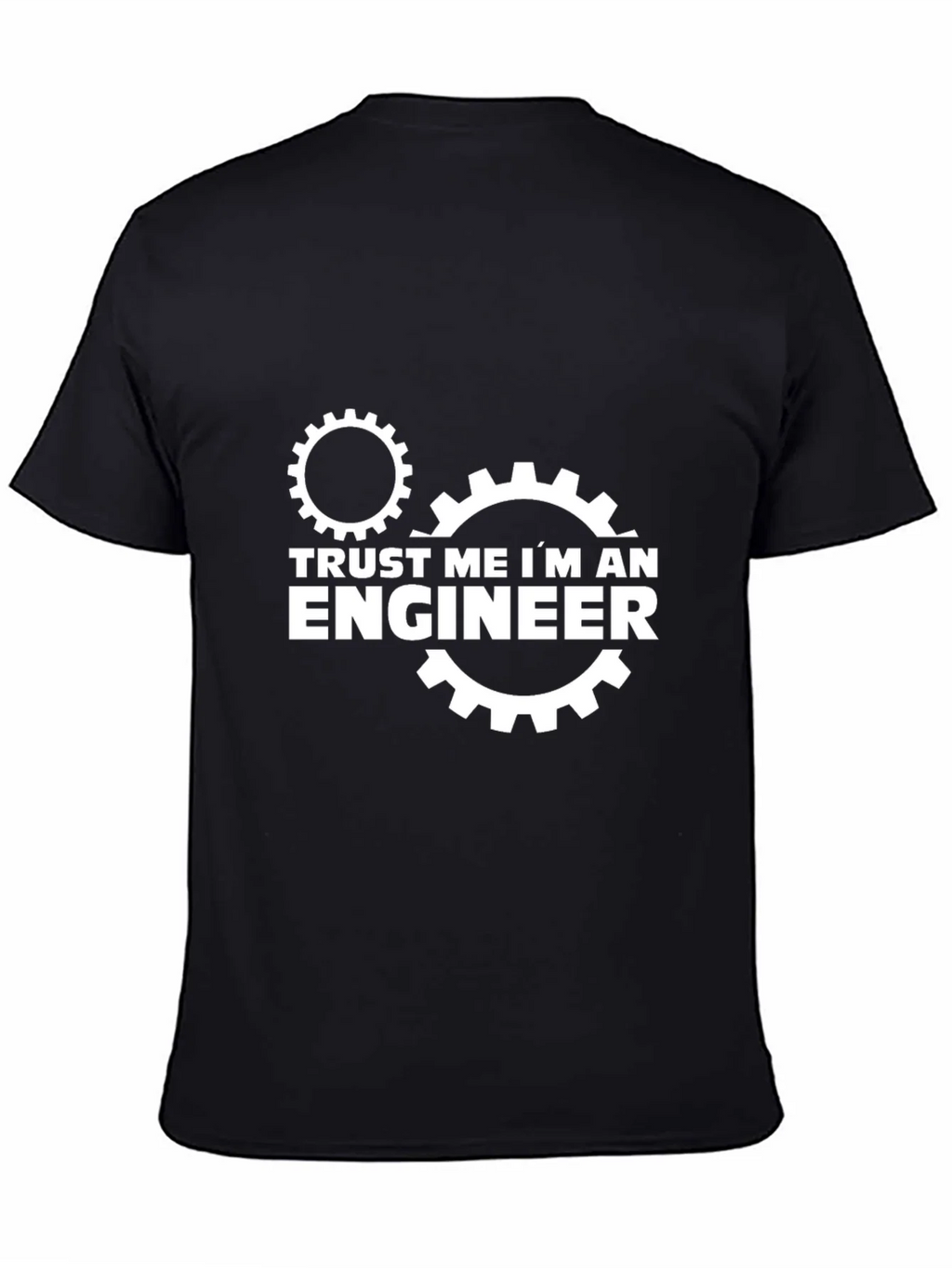 Trust Me Im An Engineer Black T-Shirt