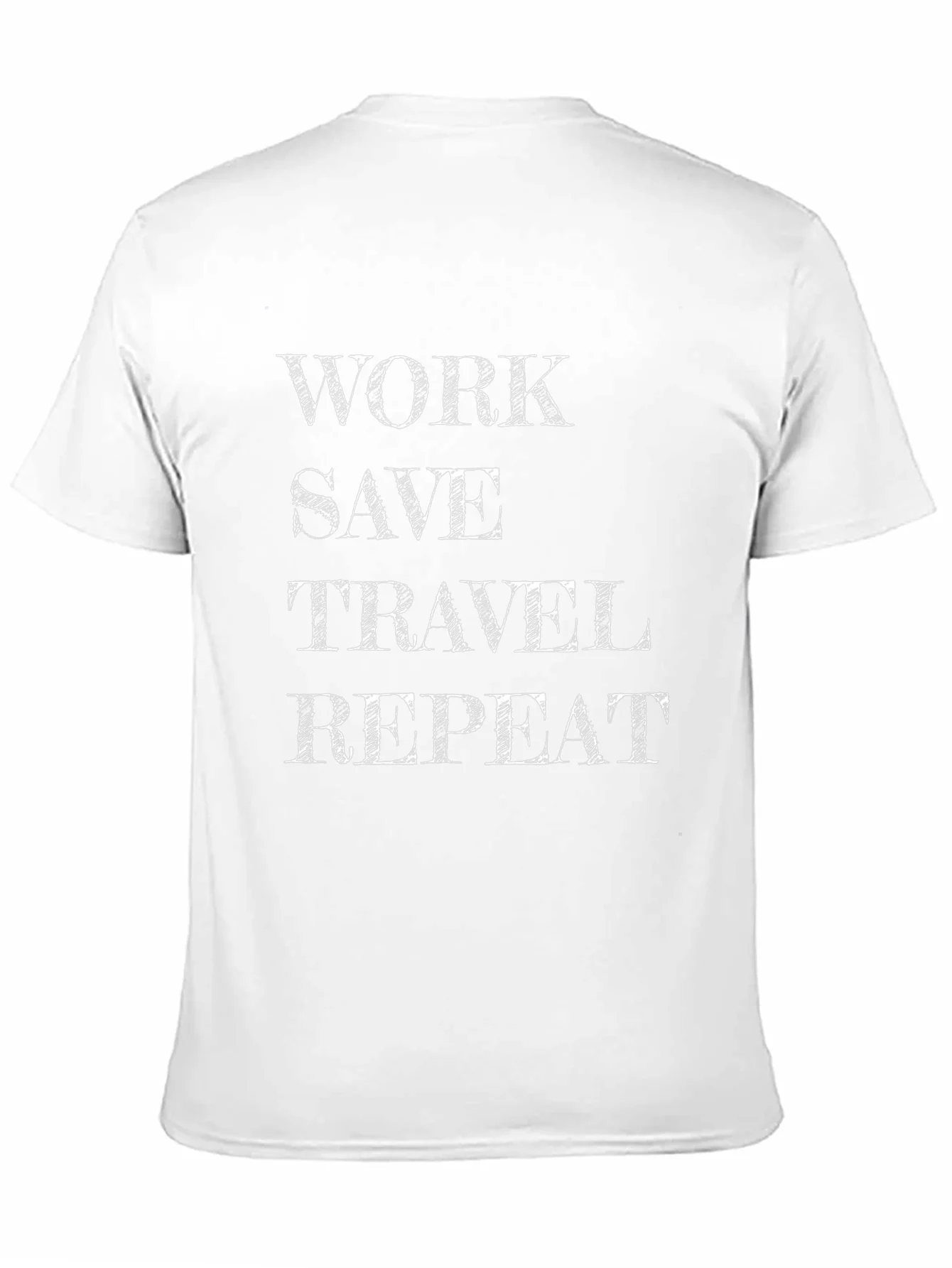 Work Save Travel Repeat T-Shirt