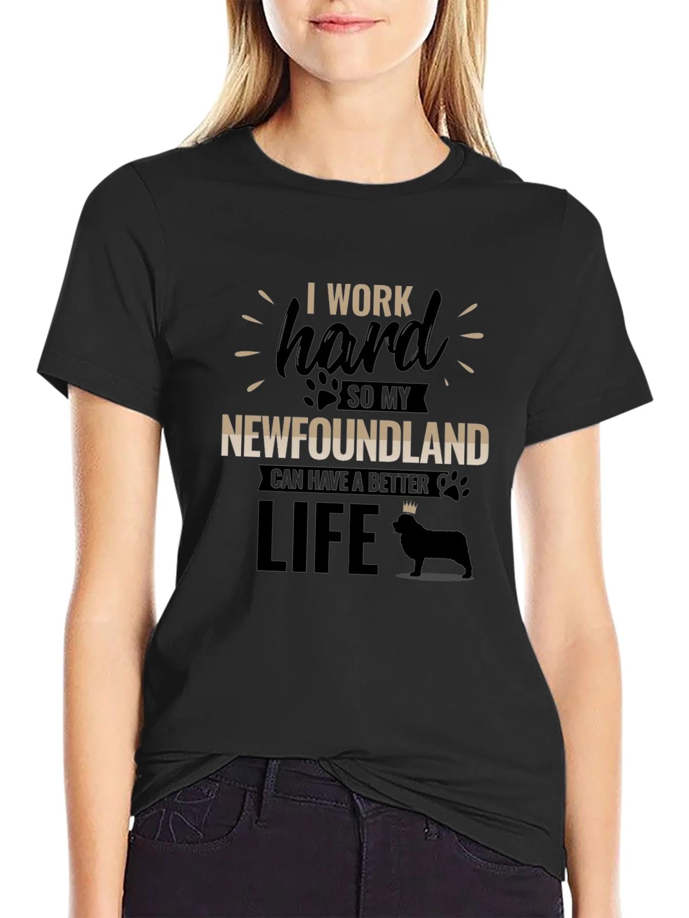 I Work Hard For My Newfoundland T-Shirt