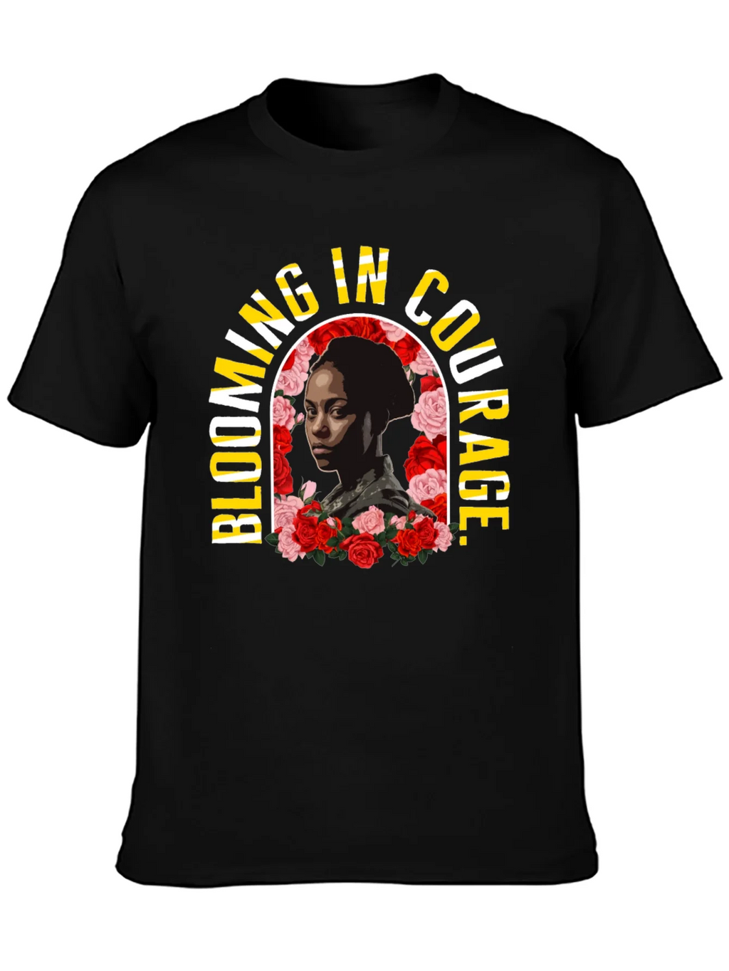 Blooming In Courage T-Shirt