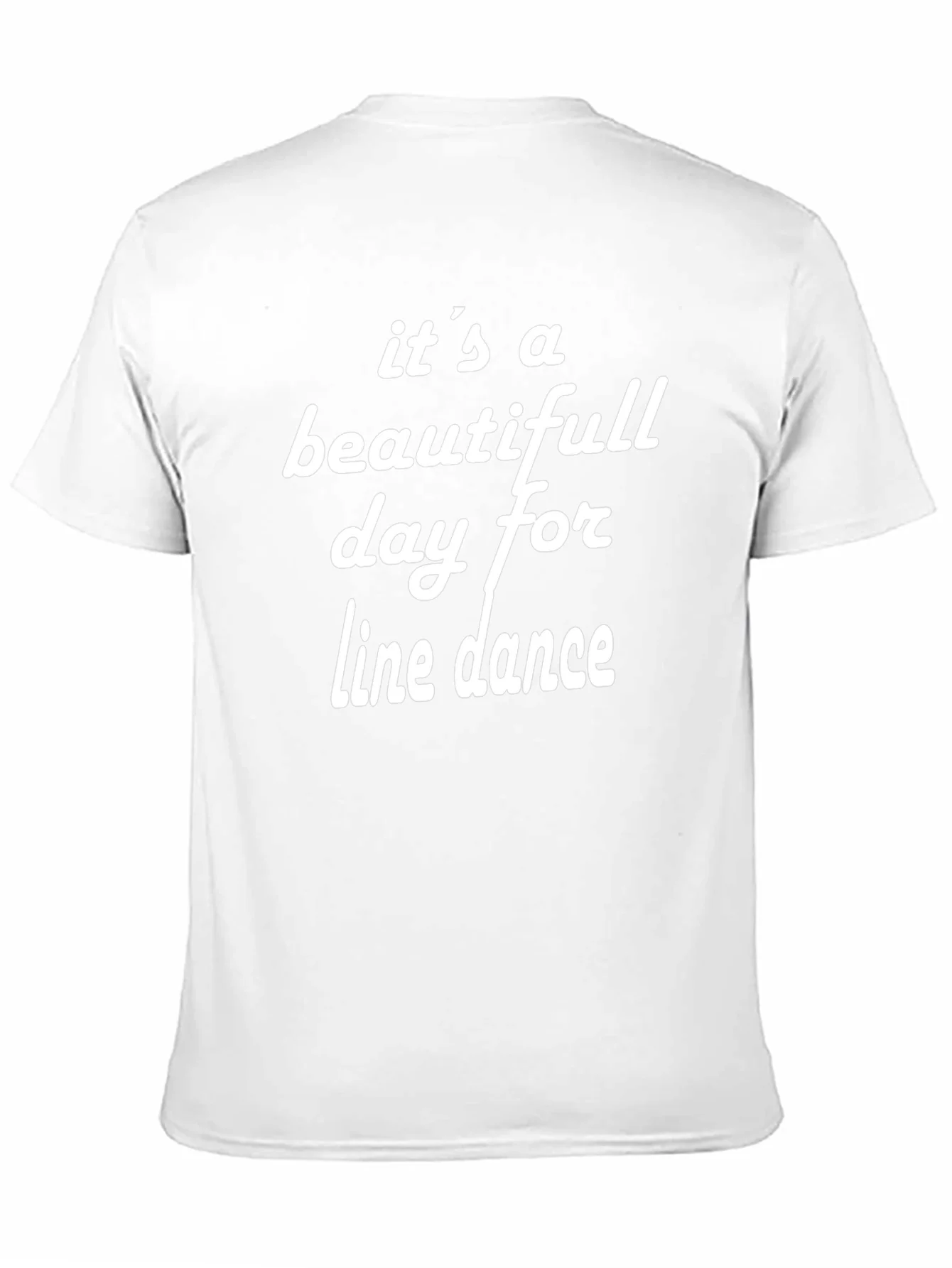 Its A Beautiful Day For Line Dance T-Shirt