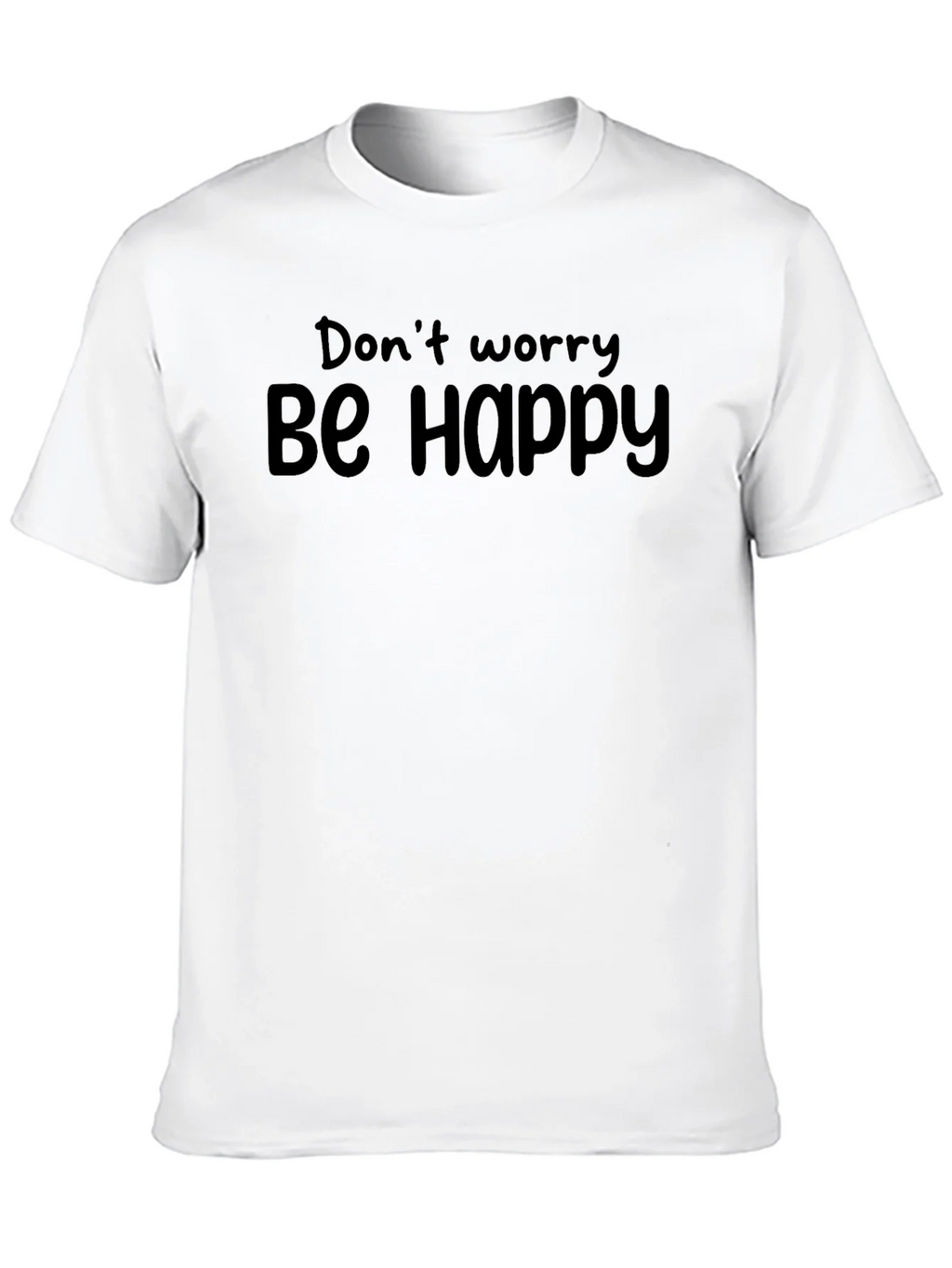 Dont Worry Be Happy Black T-Shirt