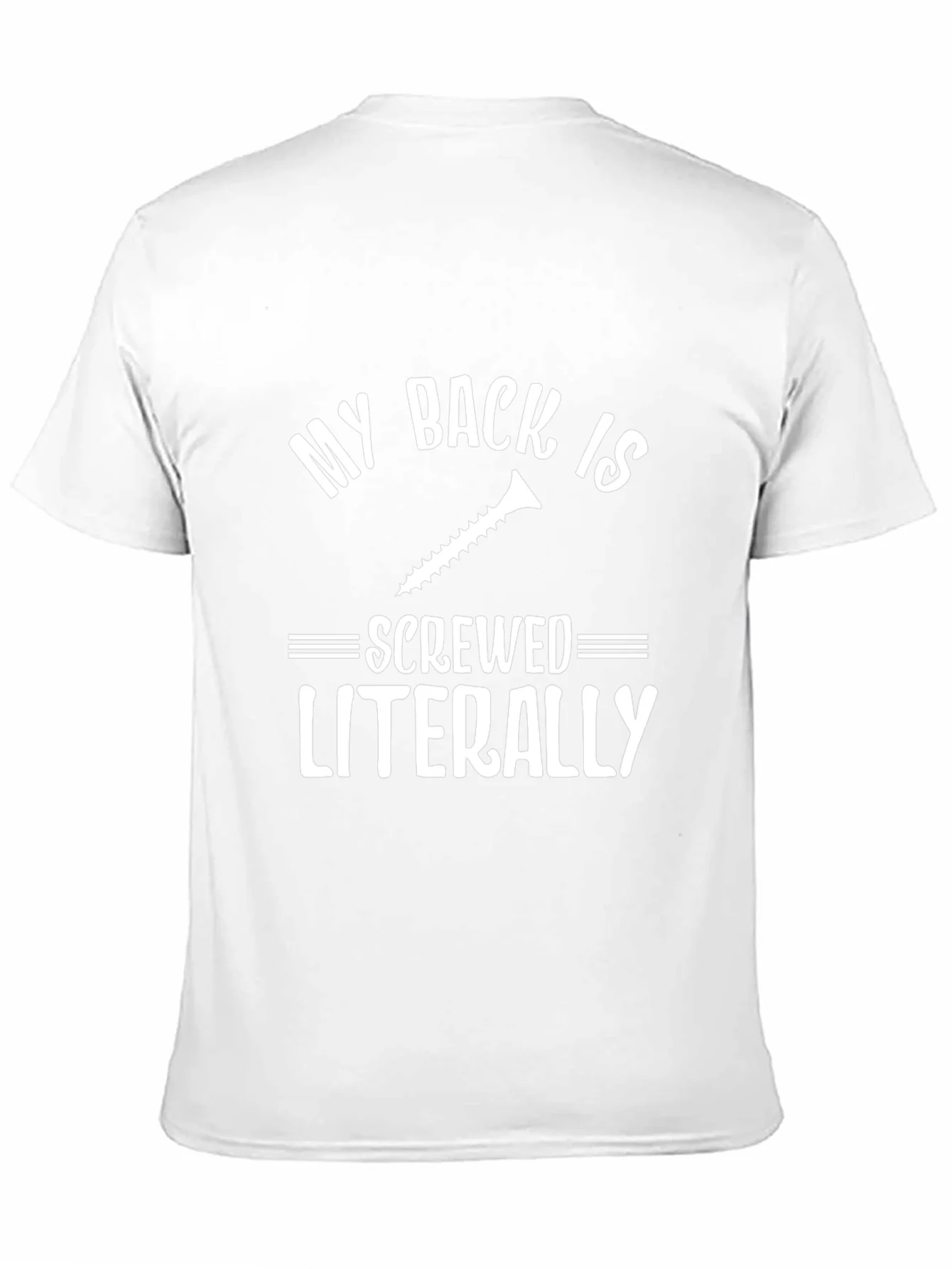Funny Back Pain T-Shirt Screwed Literally