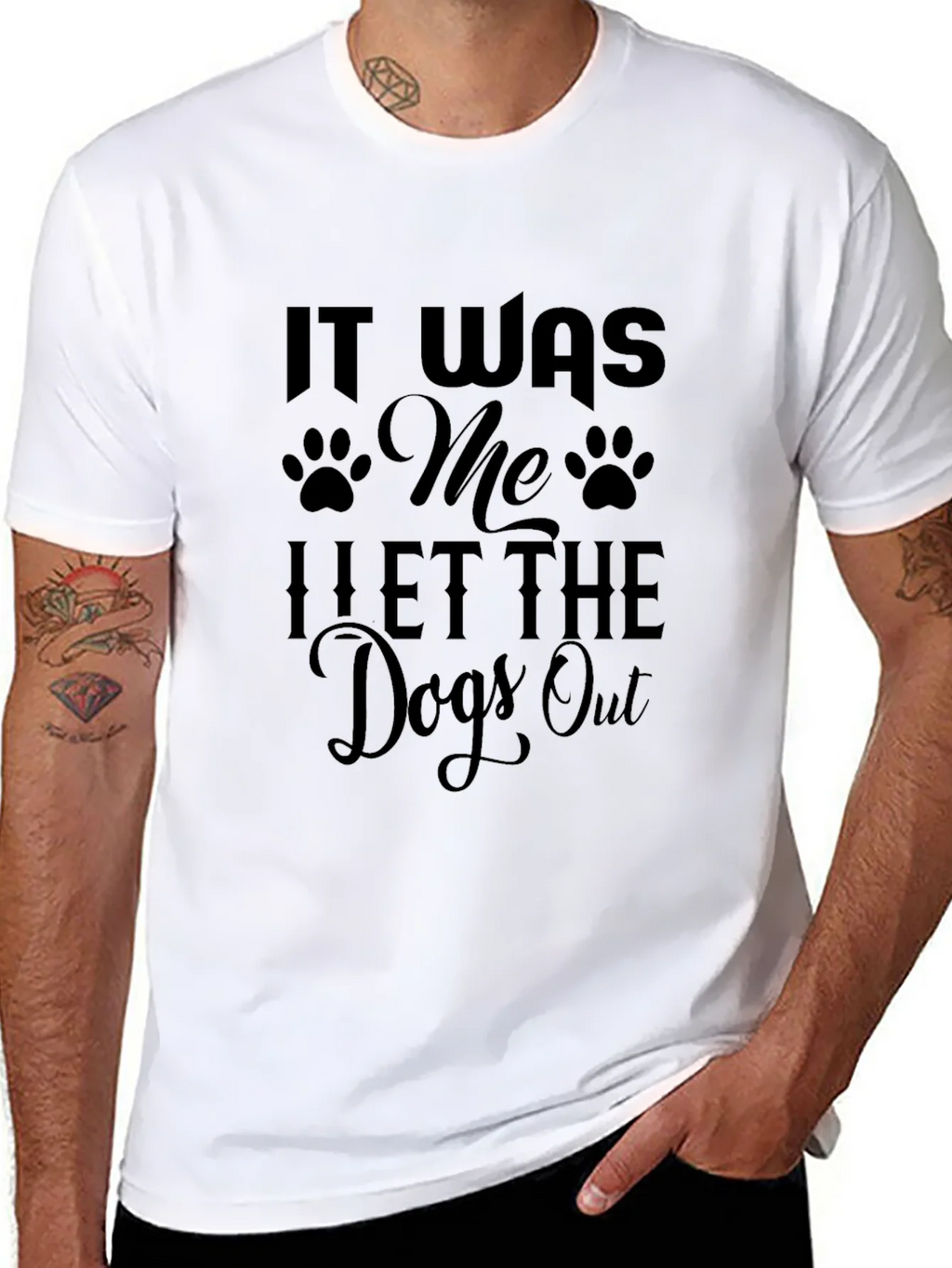 It Was Me I Let The Dogs Out T-Shirt
