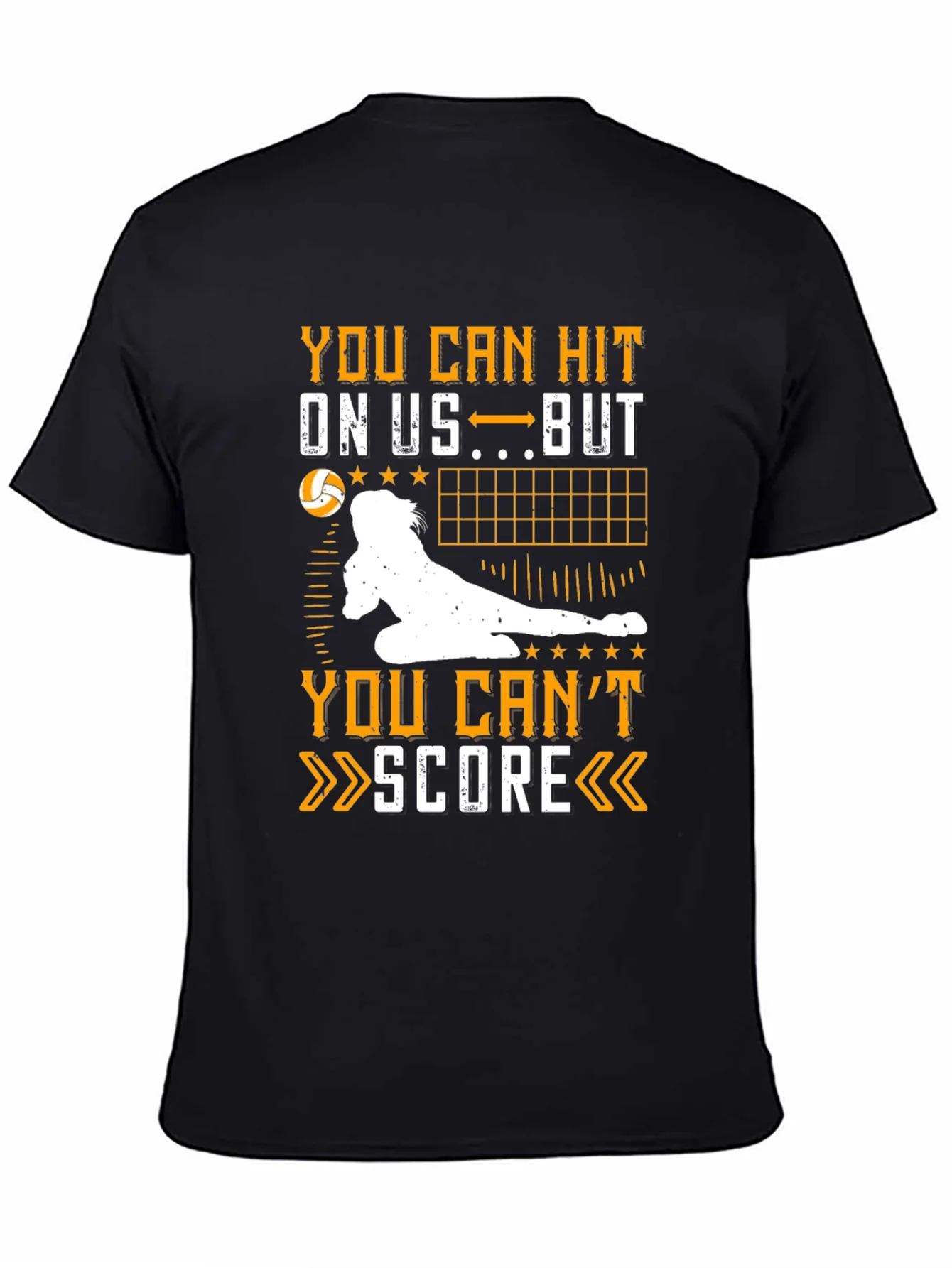 Volleyball T-Shirt: Hit On Us Cant Score