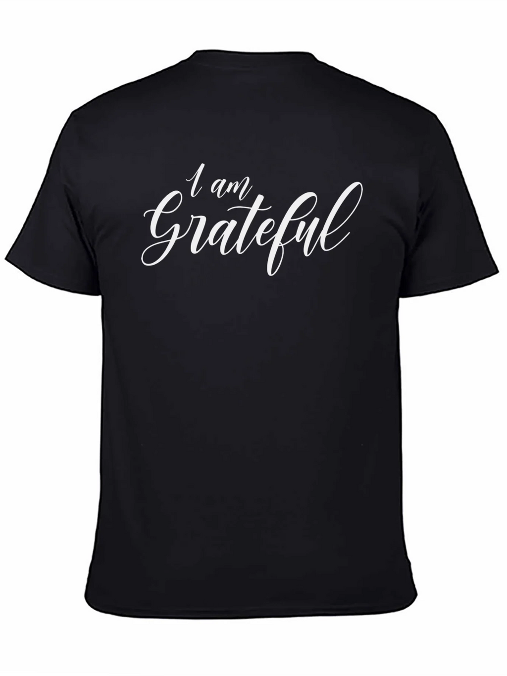 Grateful Black T-Shirt - Inspiring & Stylish