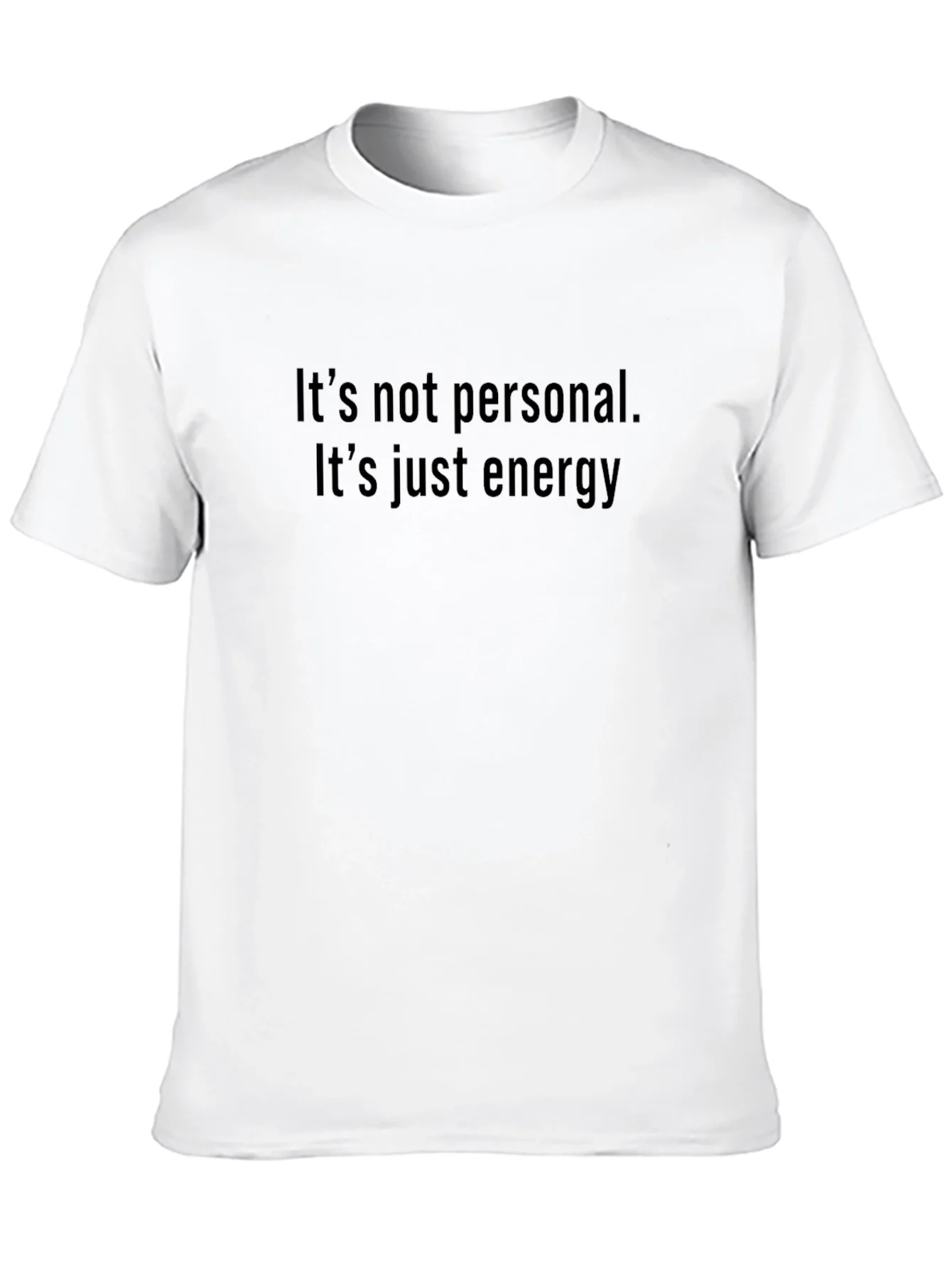Its Not Personal Energy Graphic Tee