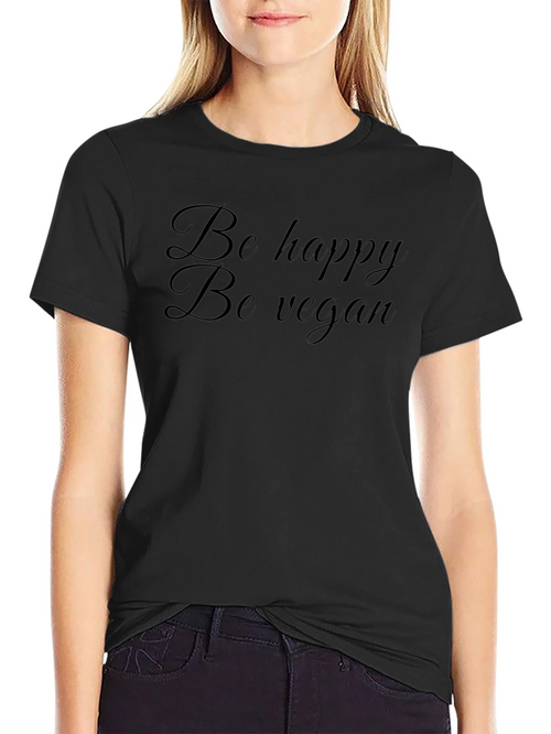 Be Happy Be Vegan Black T-Shirt