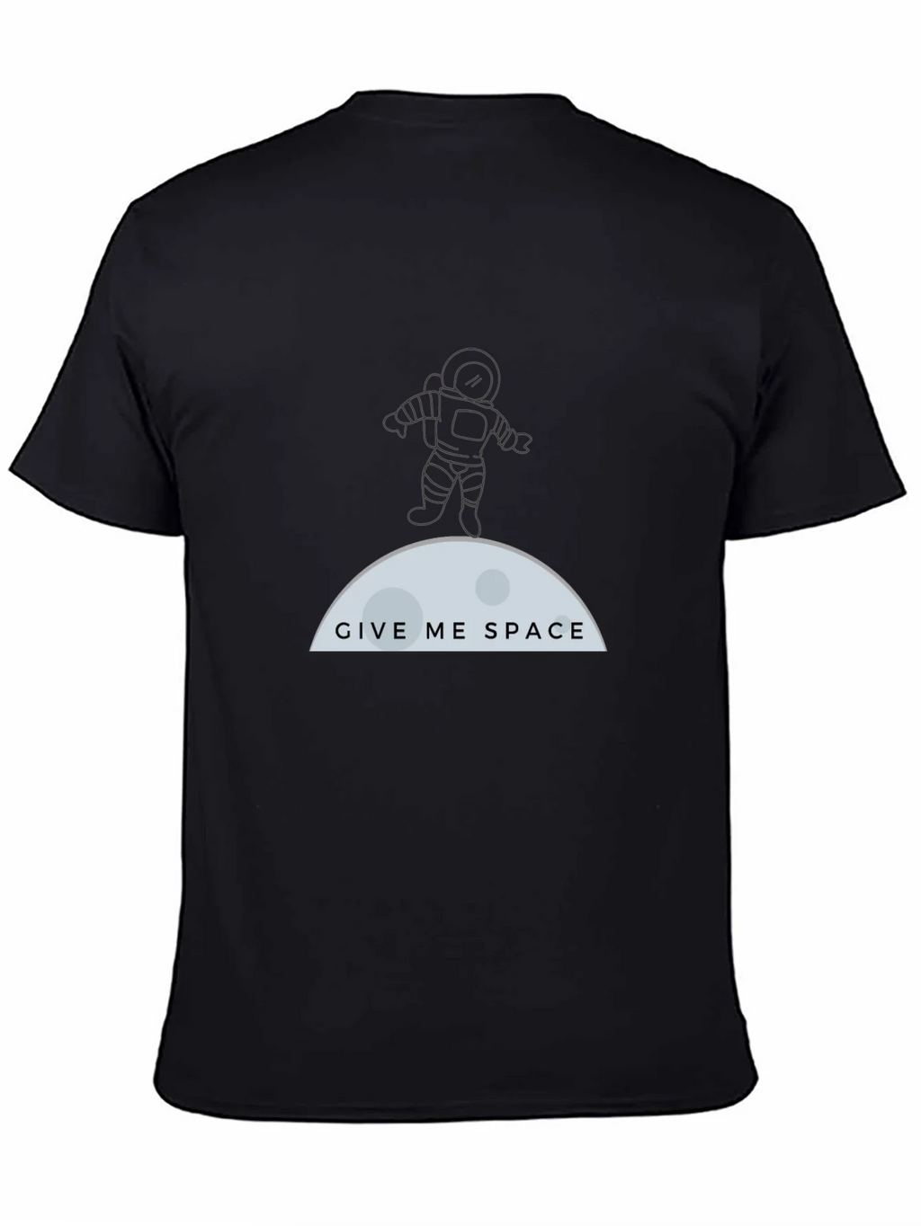 Give Me Space T-Shirt - Astronaut & Moon Graphic