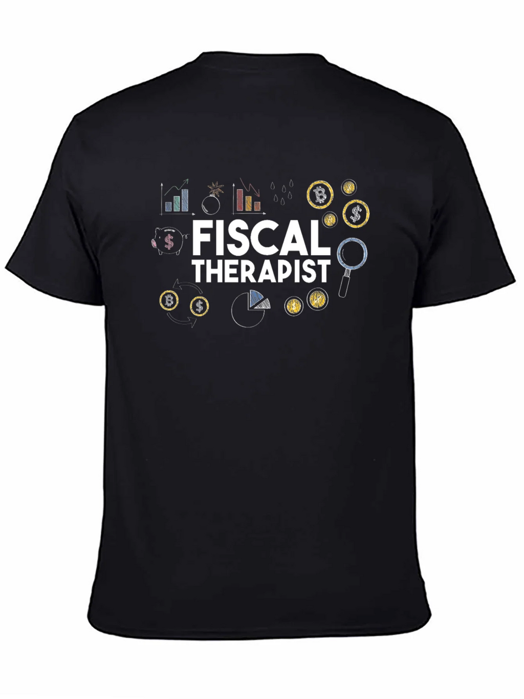 Fiscal Therapist Black Graphic T-Shirt