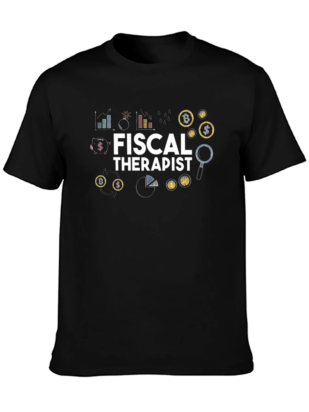 Fiscal Therapist Black Graphic T-Shirt