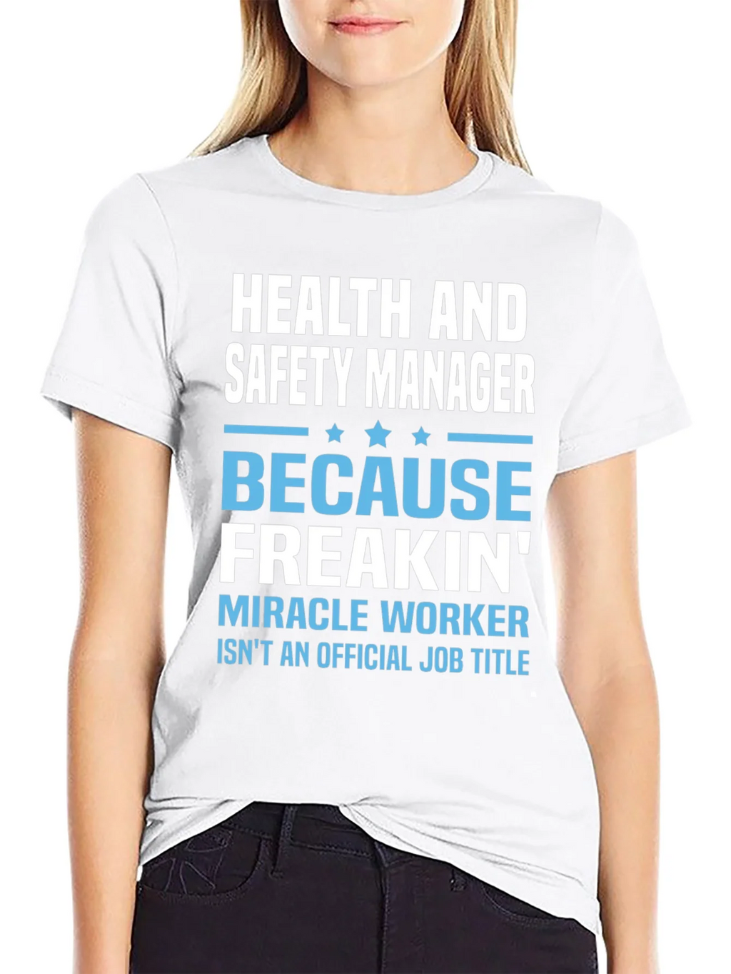 Health & Safety Manager T-Shirt