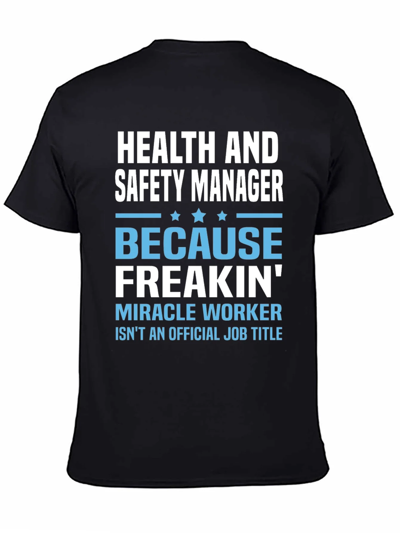 Health & Safety Manager T-Shirt