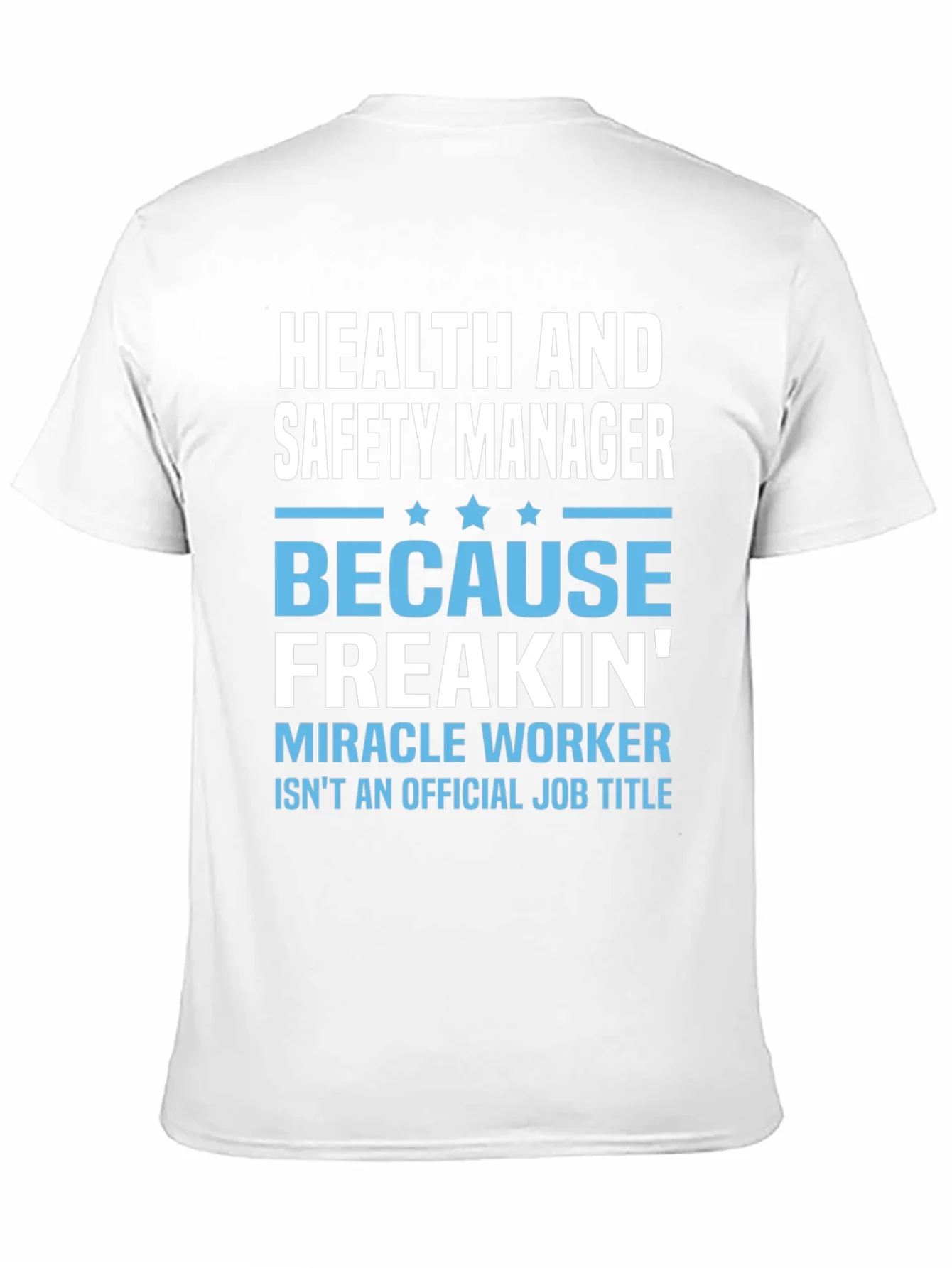 Health & Safety Manager T-Shirt