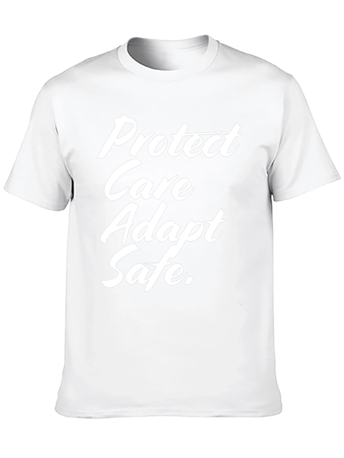 Protect Care Adapt Safe Tee - Trendy Slogan T-Shirt