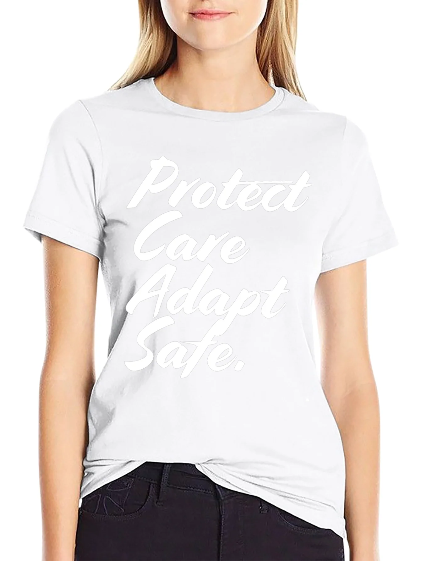 Protect Care Adapt Safe Tee - Trendy Slogan T-Shirt
