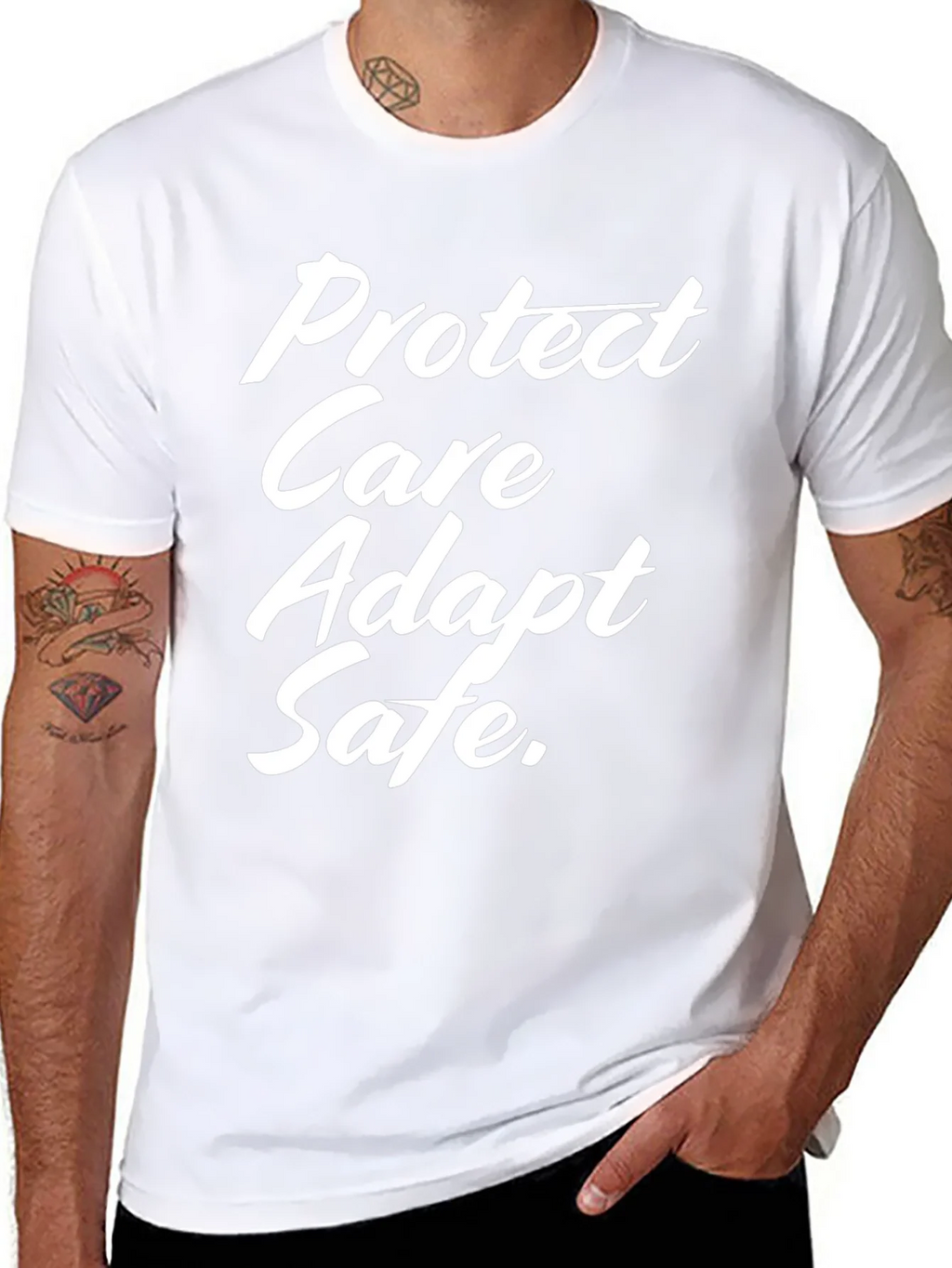 Protect Care Adapt Safe Tee - Trendy Slogan T-Shirt