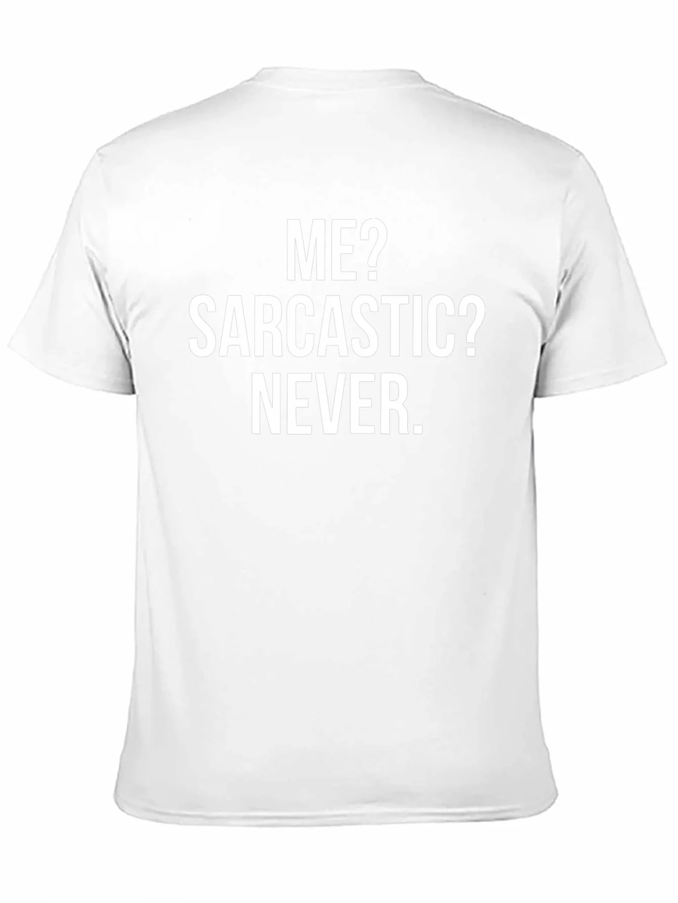 Sarcastic Humor T-Shirt - Mens Graphic Tee