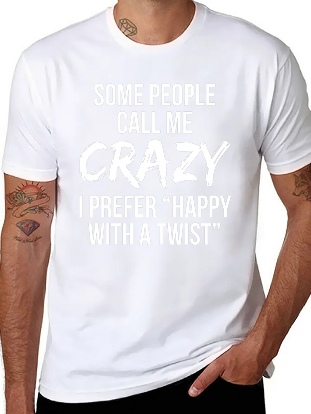 Crazy? Happy with a Twist Funny Novelty T-Shirt