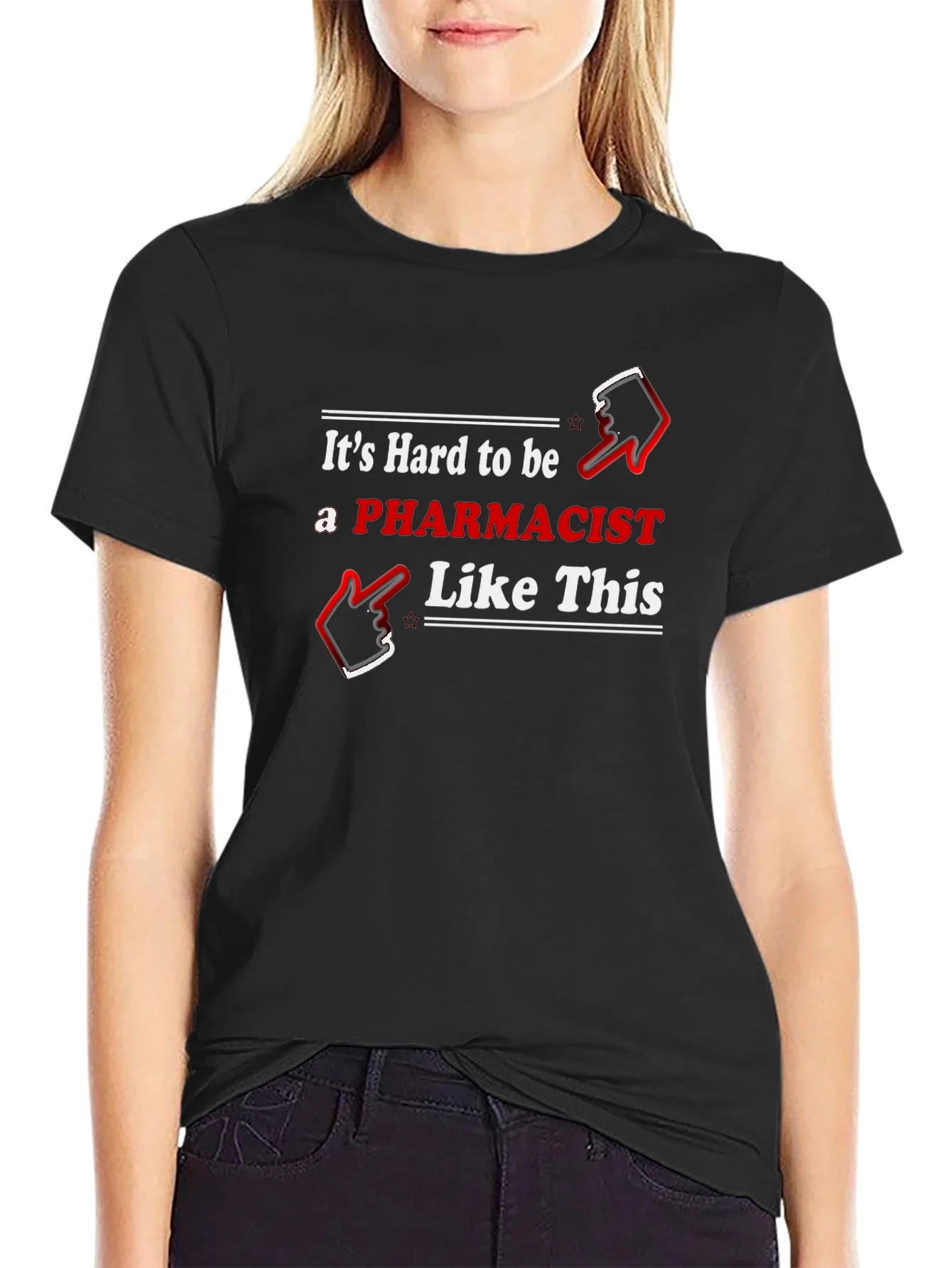 Pharmacist T-Shirt - Hard To Be Like This